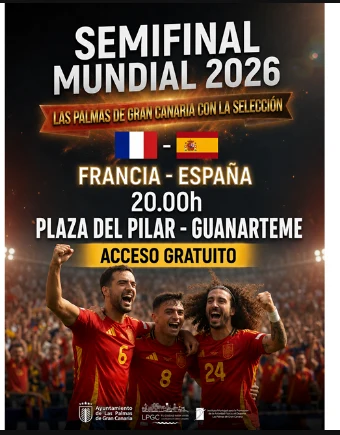 España vs Francia en pantalla gigante — Semifinal Mundial 2026 en la Plaza del Pilar (Guanarteme)
